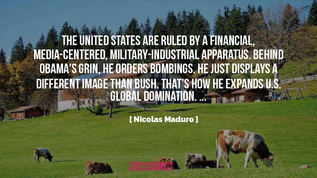 Nicolas Maduro Quotes: The United States are ruled