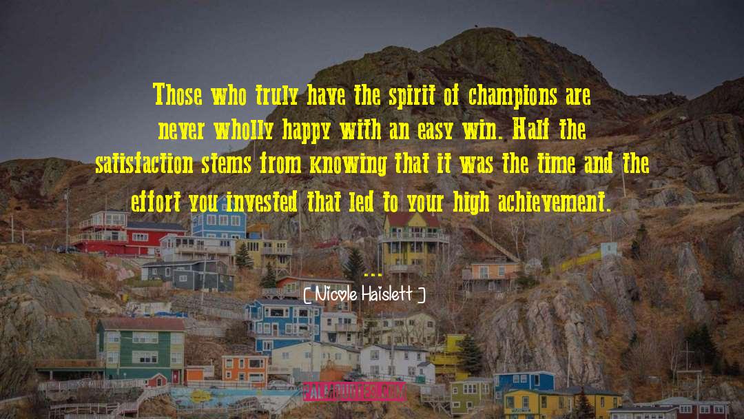Nicole Haislett Quotes: Those who truly have the