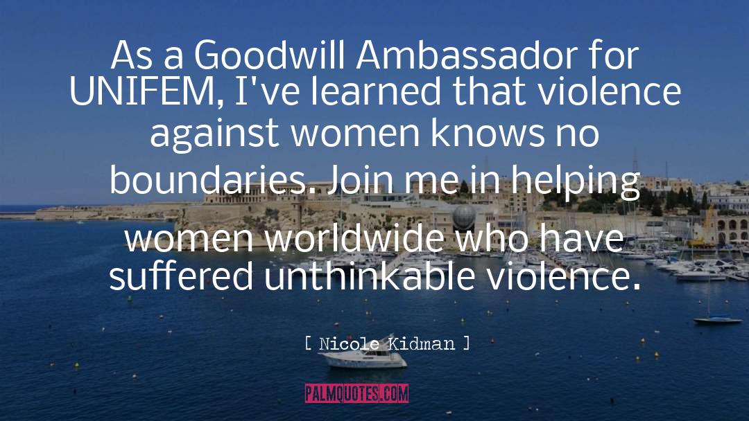 Nicole Kidman Quotes: As a Goodwill Ambassador for