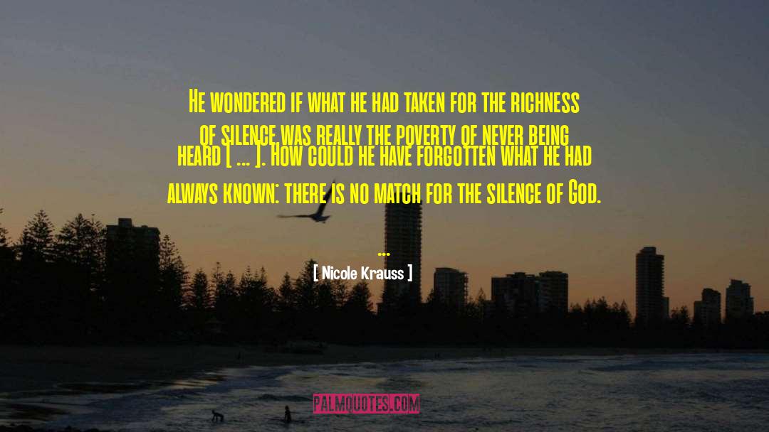 Nicole Krauss Quotes: He wondered if what he