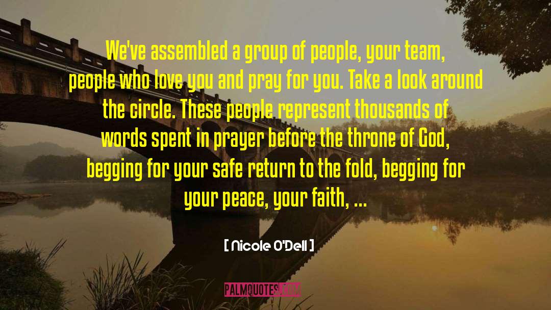 Nicole O'Dell Quotes: We've assembled a group of