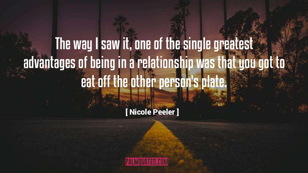 Nicole Peeler Quotes: The way I saw it,