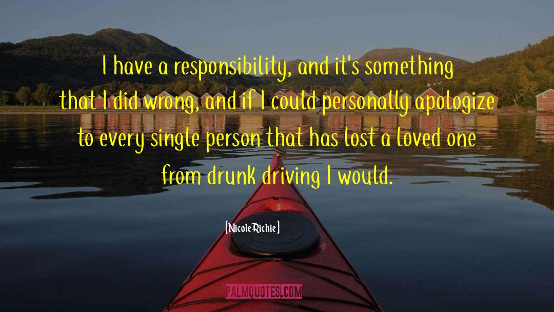 Nicole Richie Quotes: I have a responsibility, and