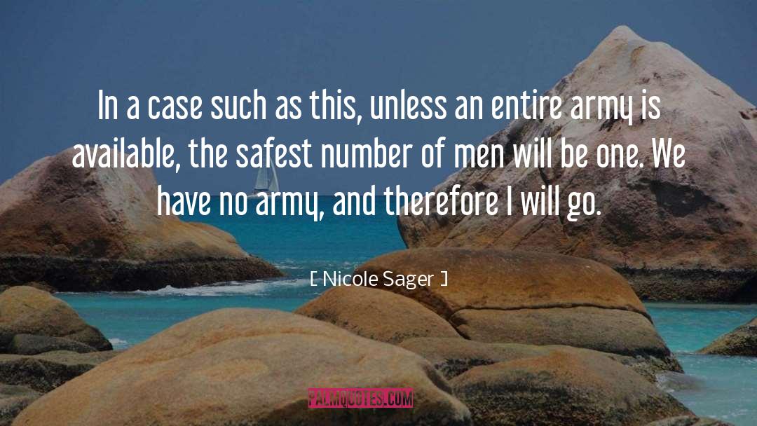 Nicole Sager Quotes: In a case such as