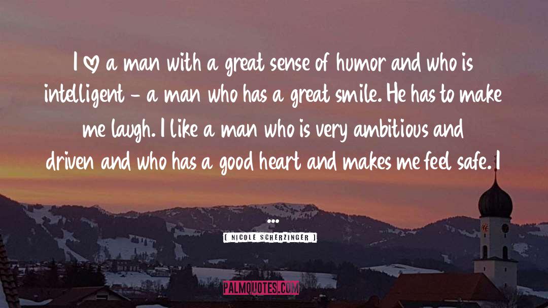 Nicole Scherzinger Quotes: I love a man with