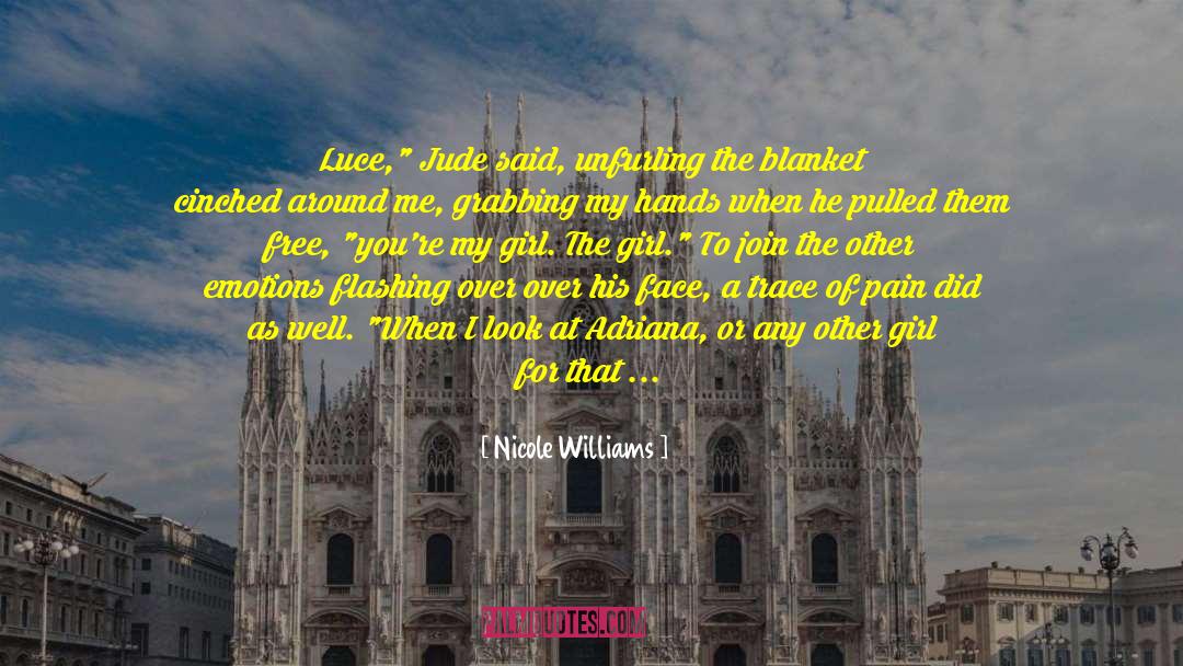 Nicole Williams Quotes: Luce,