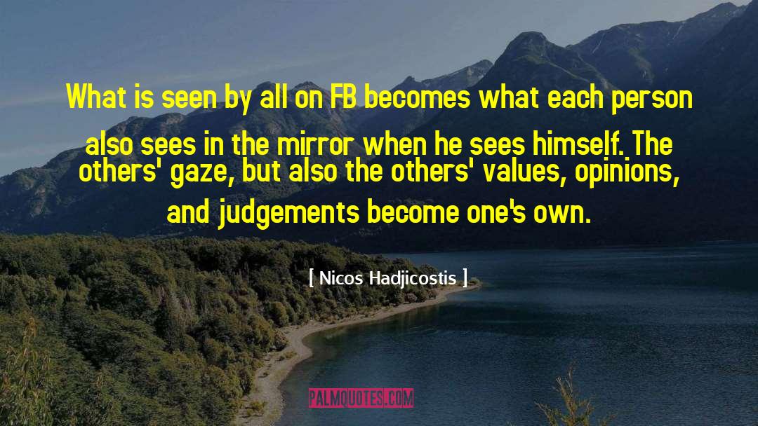 Nicos Hadjicostis Quotes: What is seen by all