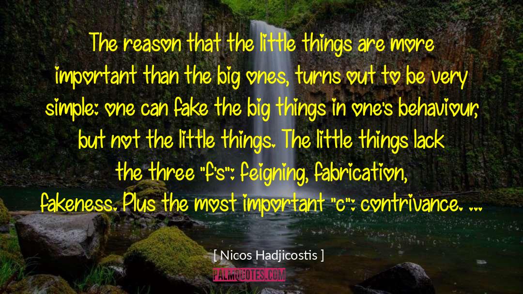 Nicos Hadjicostis Quotes: The reason that the little