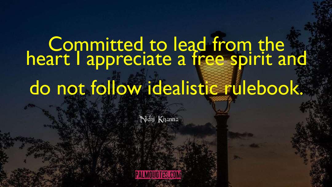 Nidhi Khanna Quotes: Committed to lead from the