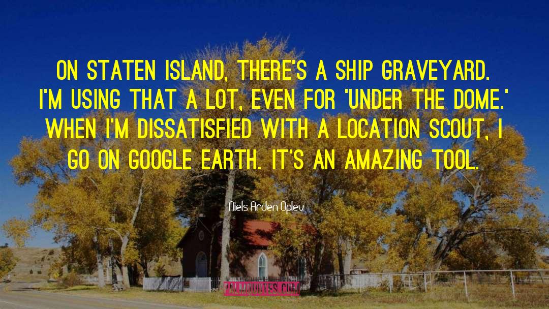 Niels Arden Oplev Quotes: On Staten Island, there's a