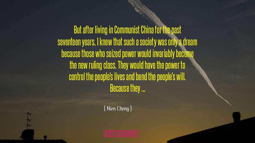 Nien Cheng Quotes: But after living in Communist