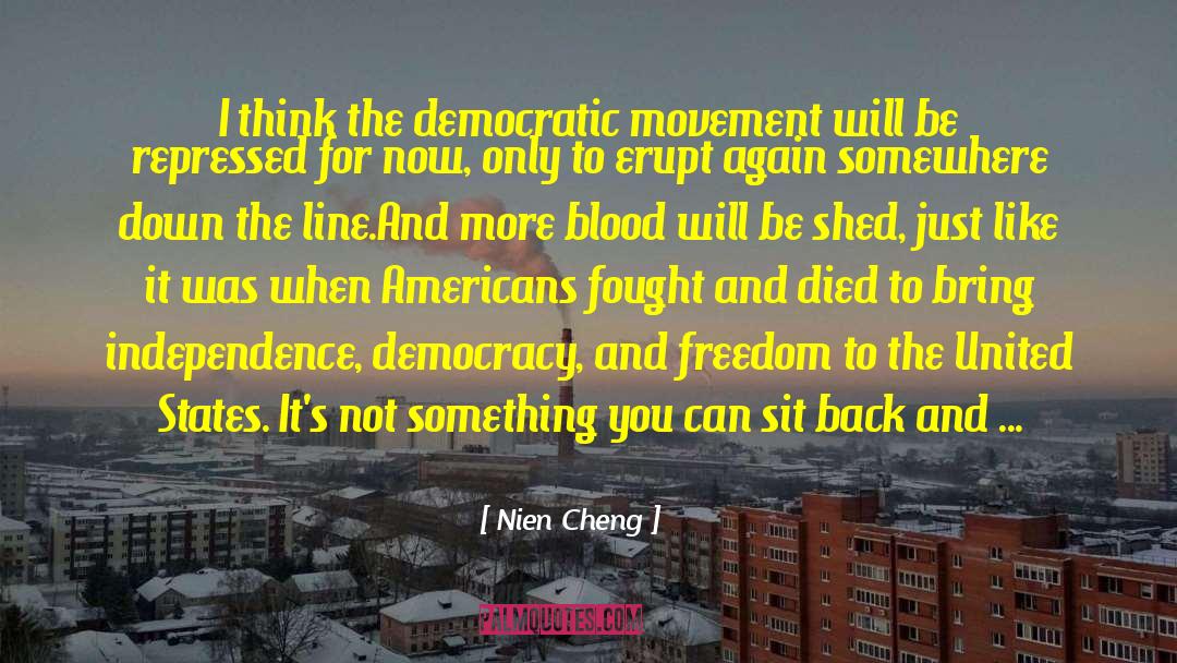 Nien Cheng Quotes: I think the democratic movement