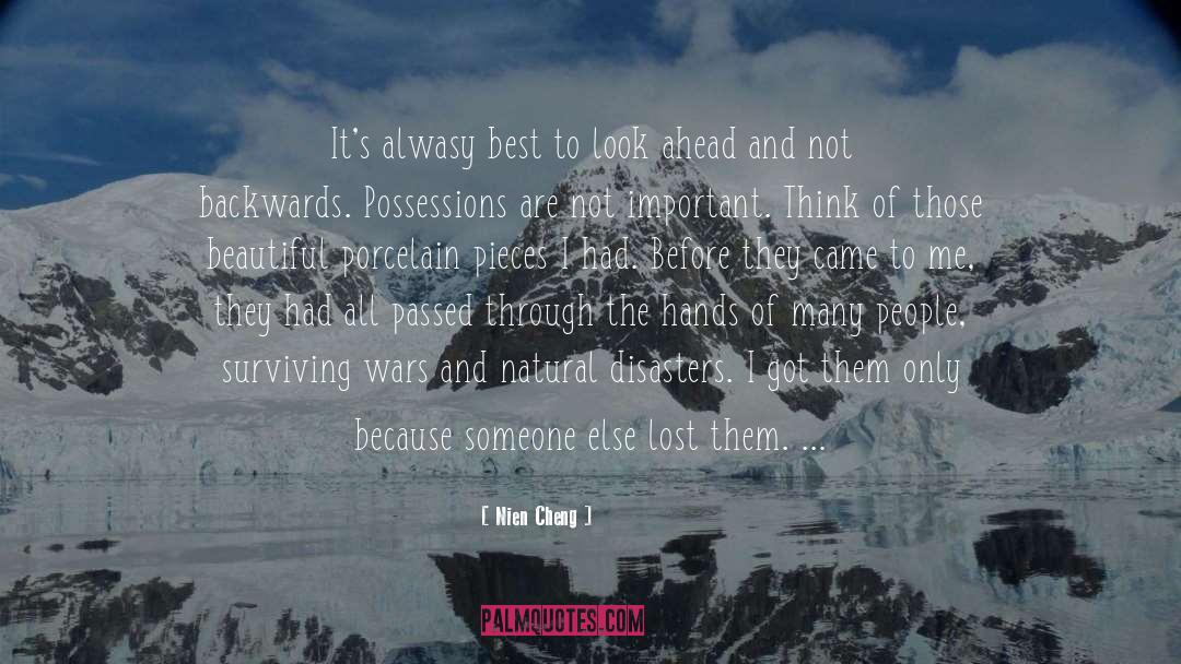 Nien Cheng Quotes: It's alwasy best to look