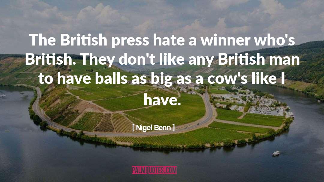 Nigel Benn Quotes: The British press hate a