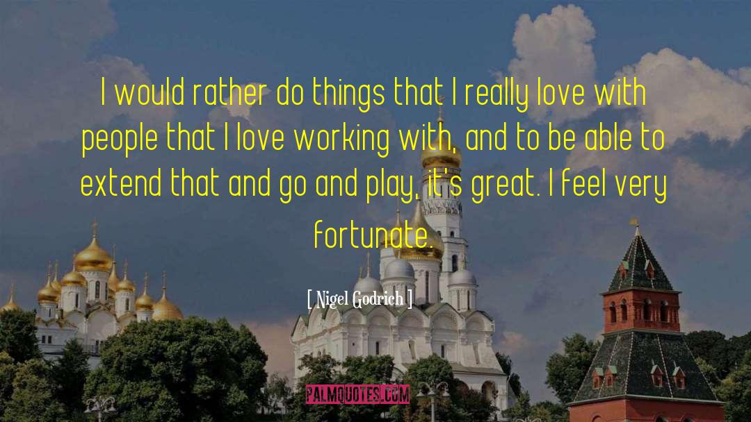 Nigel Godrich Quotes: I would rather do things