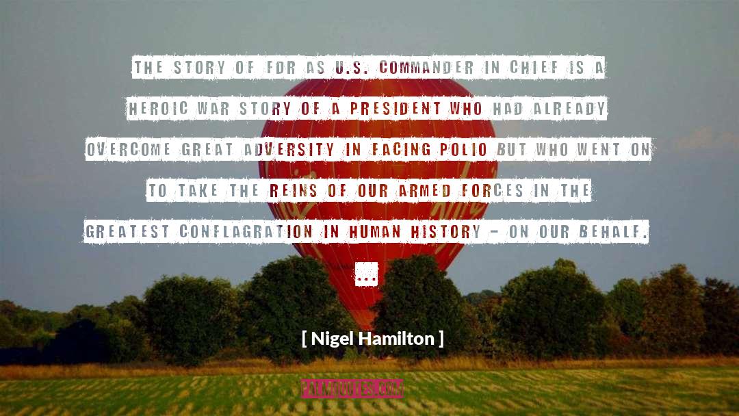 Nigel Hamilton Quotes: The story of FDR as
