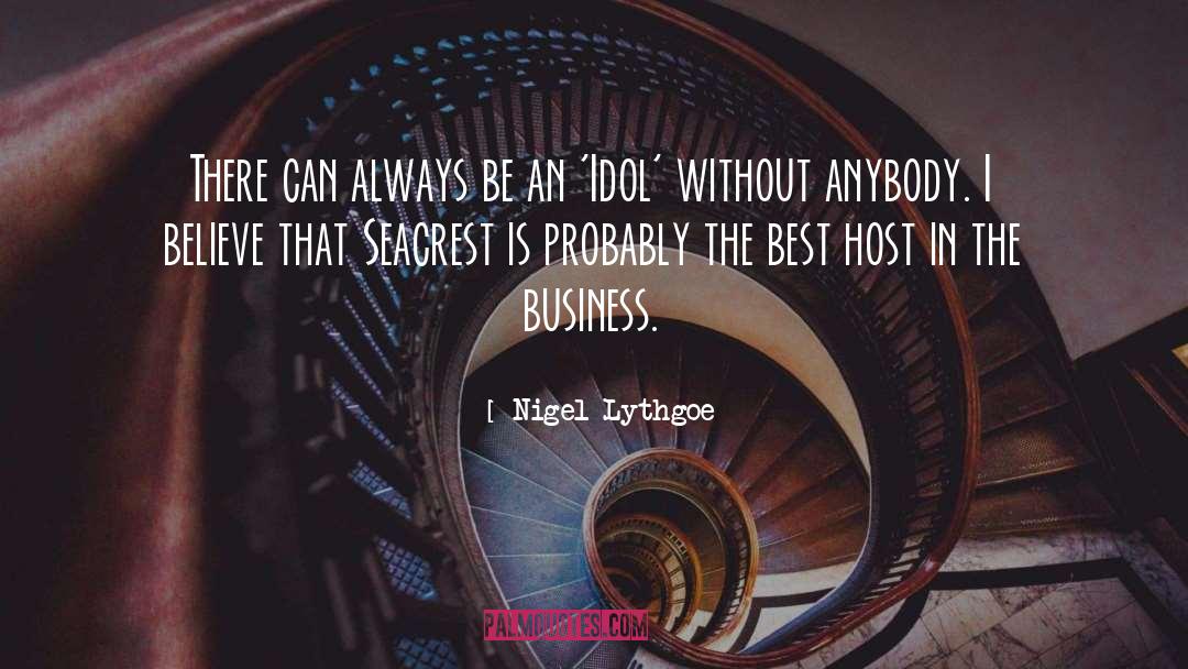 Nigel Lythgoe Quotes: There can always be an