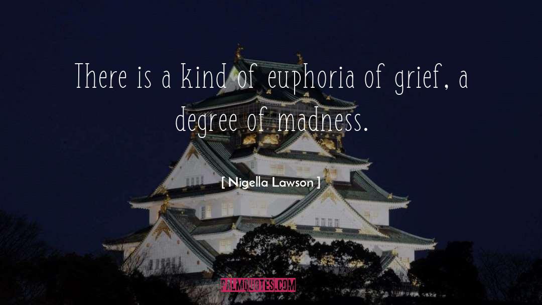 Nigella Lawson Quotes: There is a kind of