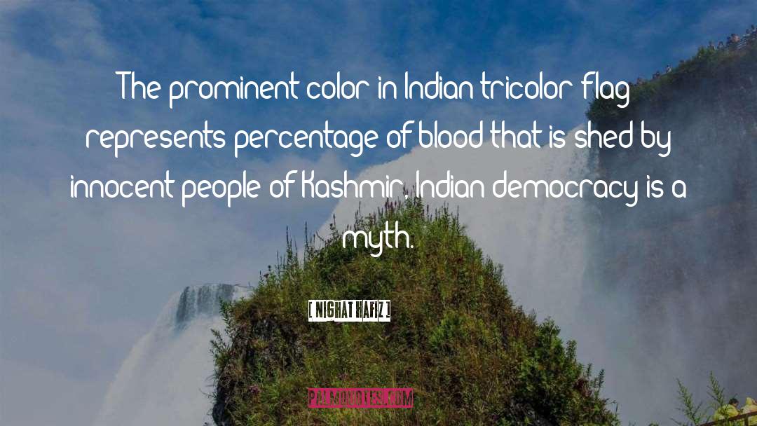 Nighat Hafiz Quotes: The prominent color in Indian