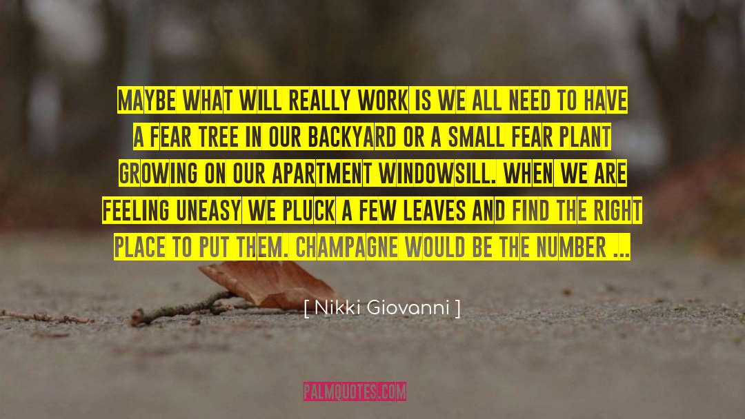 Nikki Giovanni Quotes: Maybe what will really work