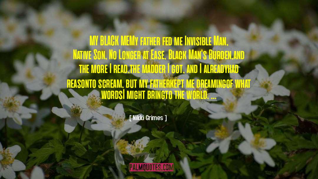 Nikki Grimes Quotes: MY BLACK ME<br /><br />My