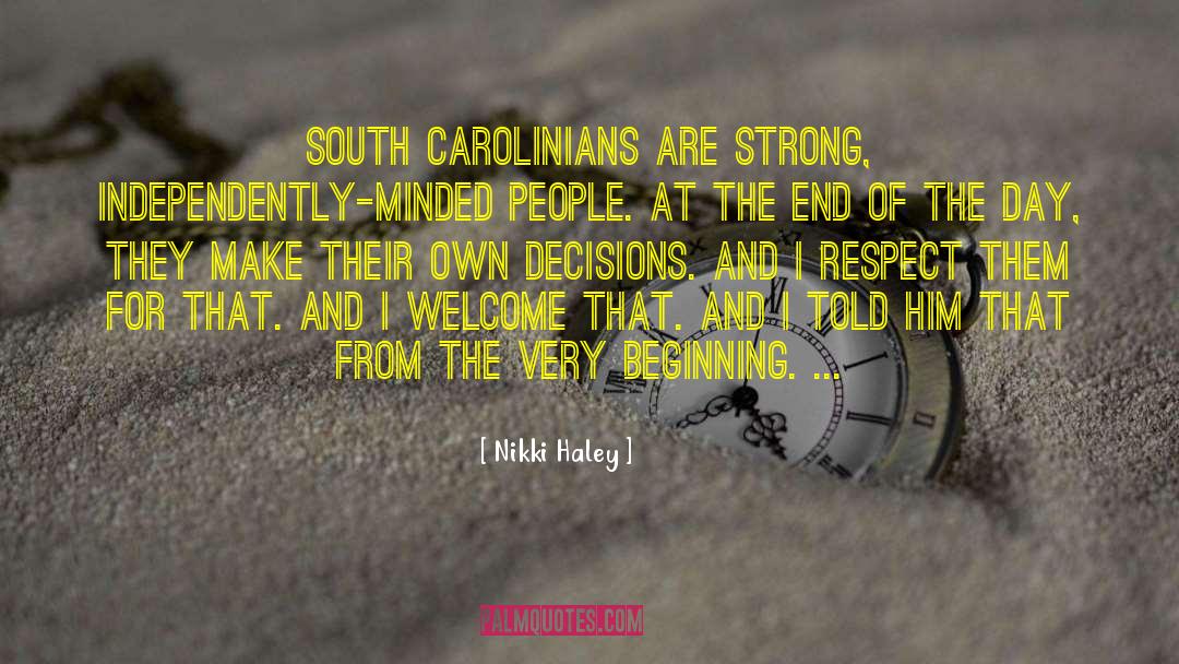Nikki Haley Quotes: South Carolinians are strong, independently-minded