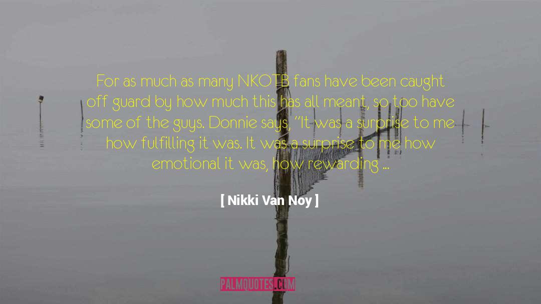 Nikki Van Noy Quotes: For as much as many