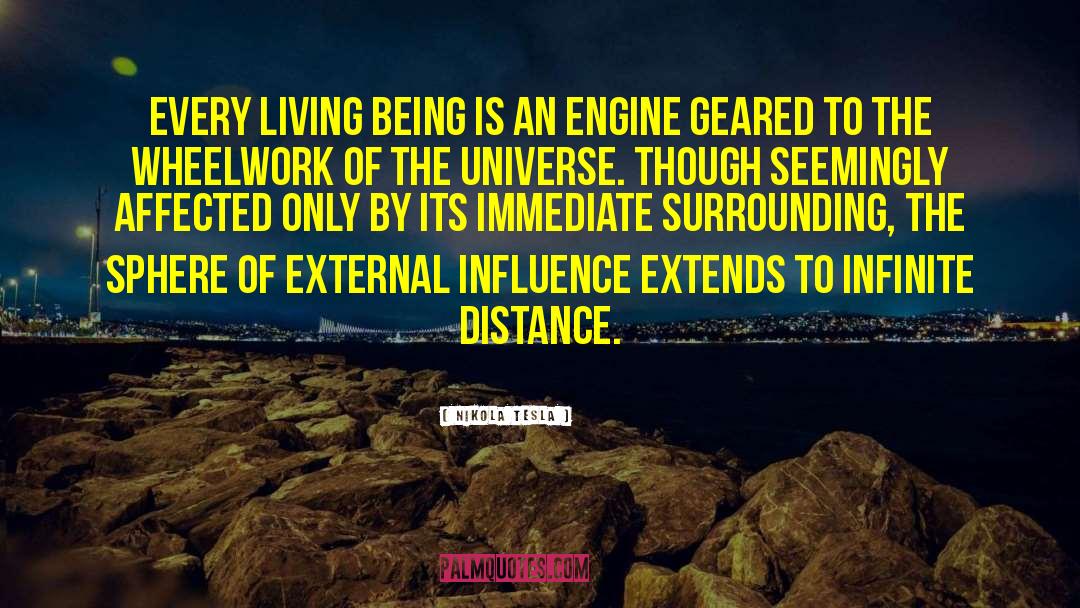 Nikola Tesla Quotes: Every living being is an