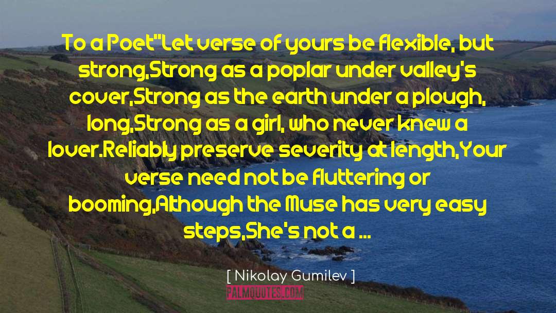 Nikolay Gumilev Quotes: To a Poet