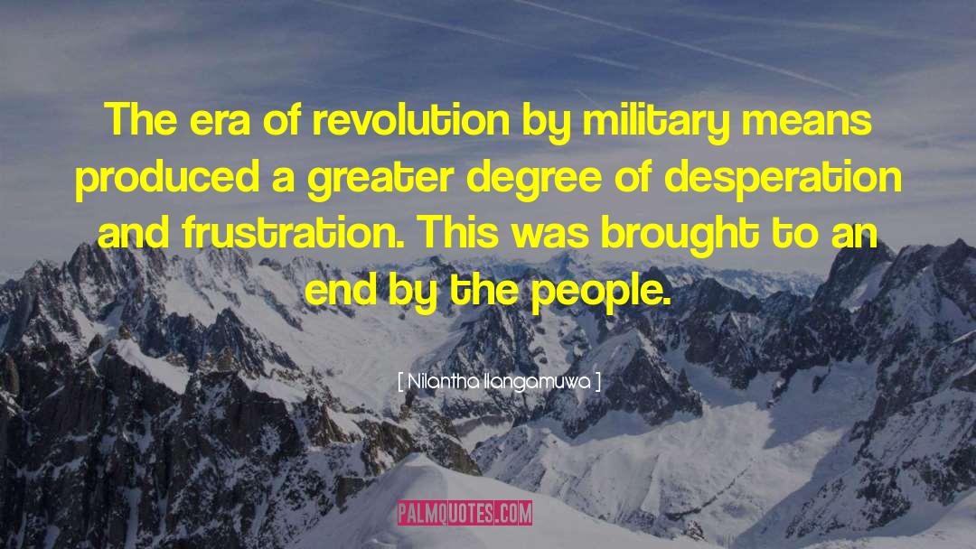 Nilantha Ilangamuwa Quotes: The era of revolution by