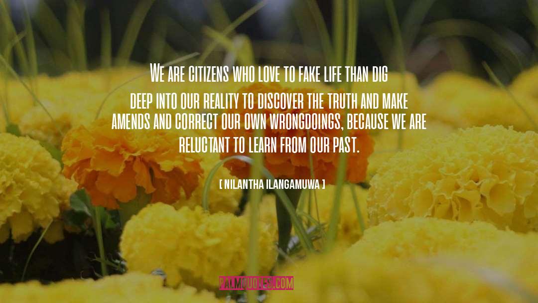 Nilantha Ilangamuwa Quotes: We are citizens who love