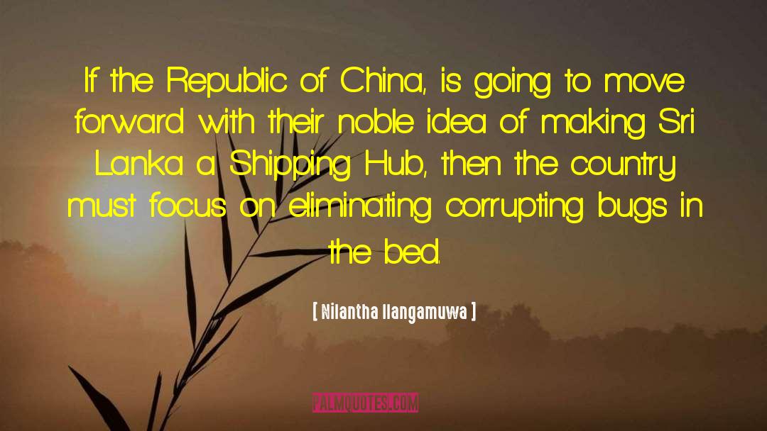 Nilantha Ilangamuwa Quotes: If the Republic of China,