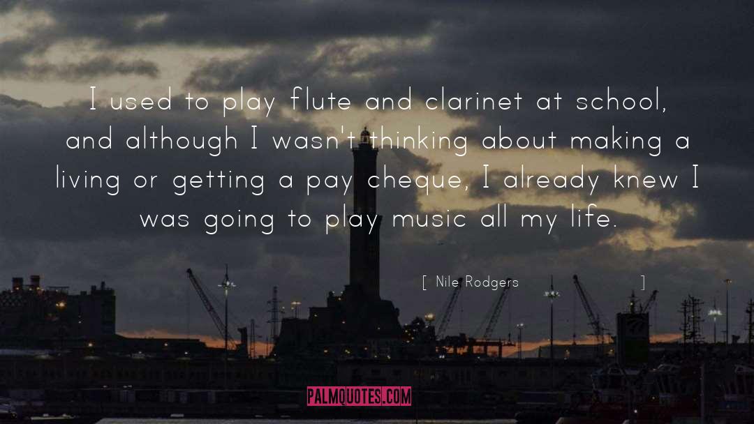 Nile Rodgers Quotes: I used to play flute