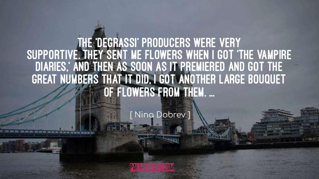 Nina Dobrev Quotes: The 'Degrassi' producers were very