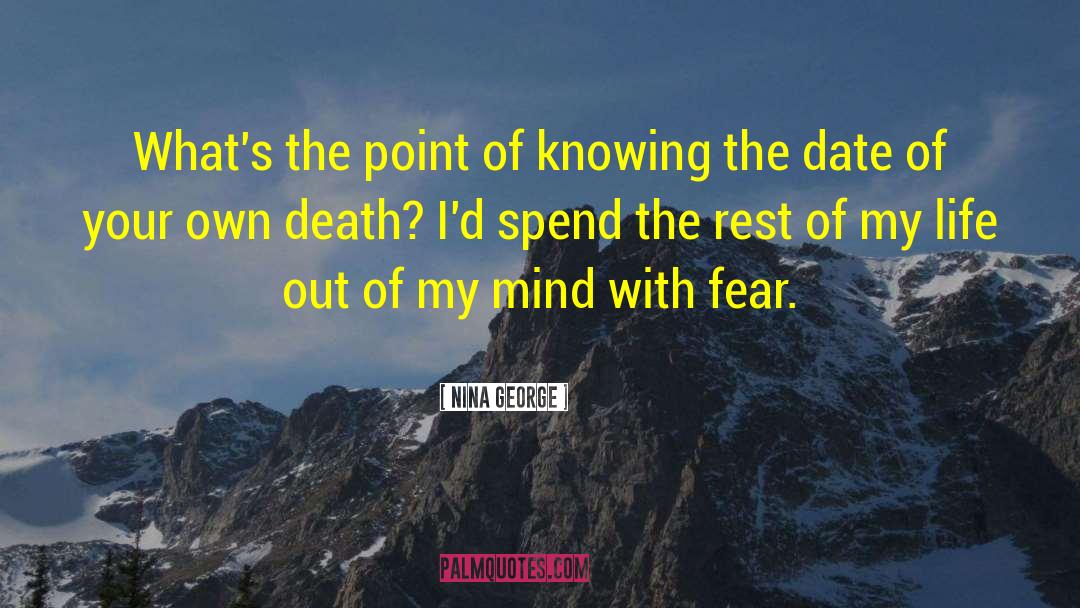 Nina George Quotes: What's the point of knowing