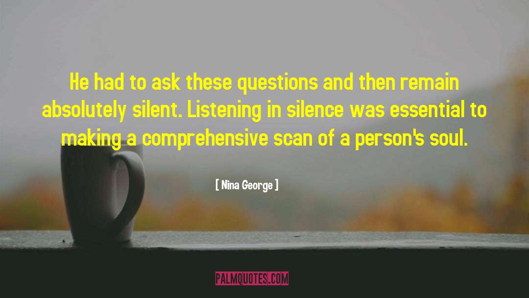 Nina George Quotes: He had to ask these