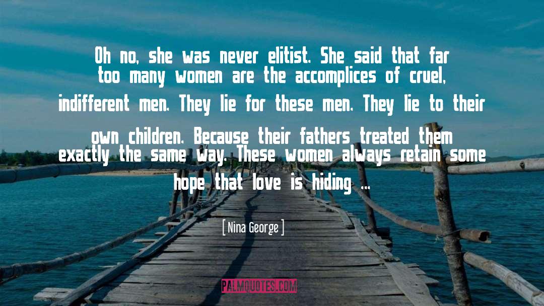 Nina George Quotes: Oh no, she was never