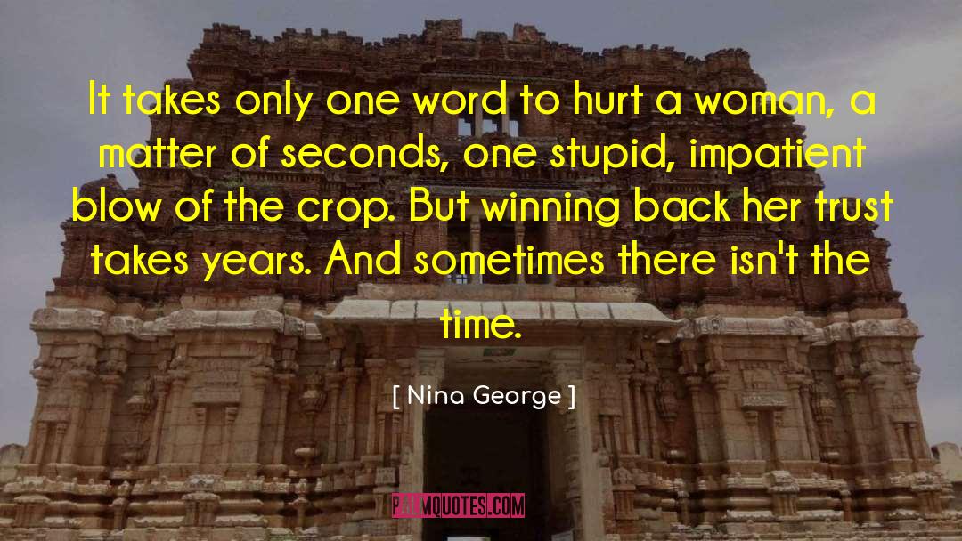 Nina George Quotes: It takes only one word