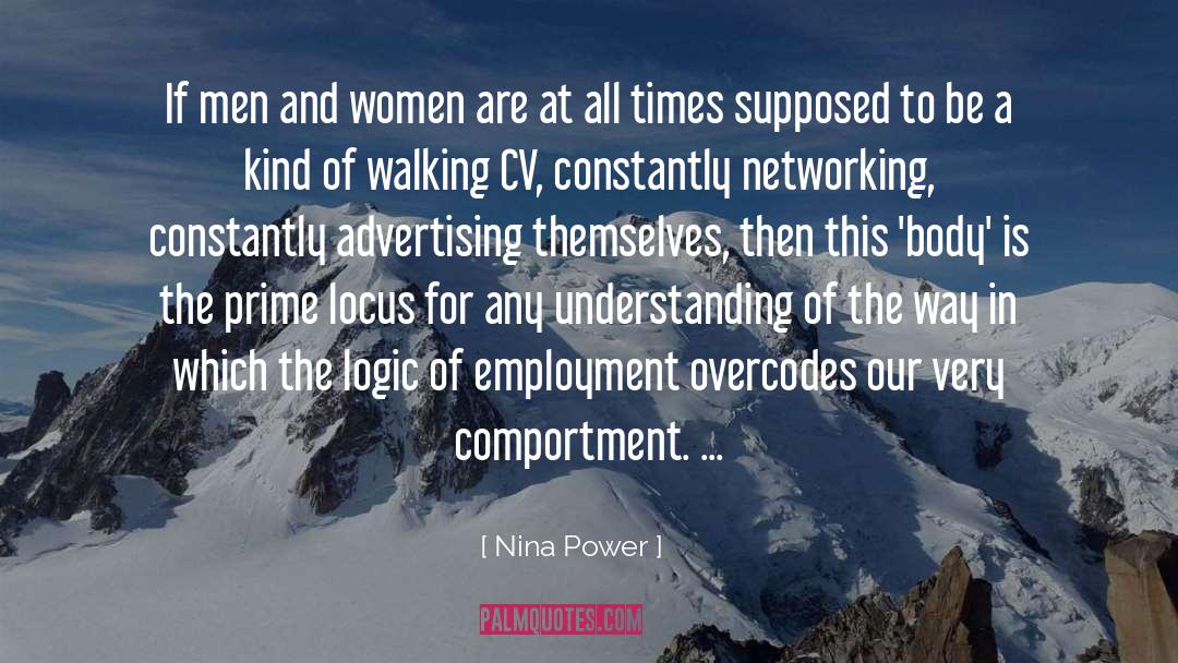 Nina Power Quotes: If men and women are