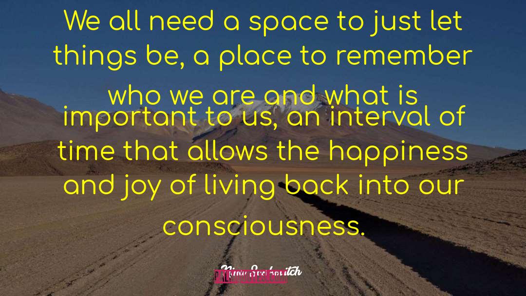 Nina Sankovitch Quotes: We all need a space