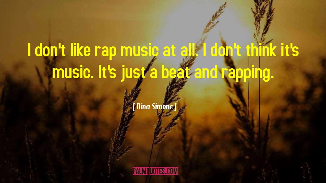 Nina Simone Quotes: I don't like rap music