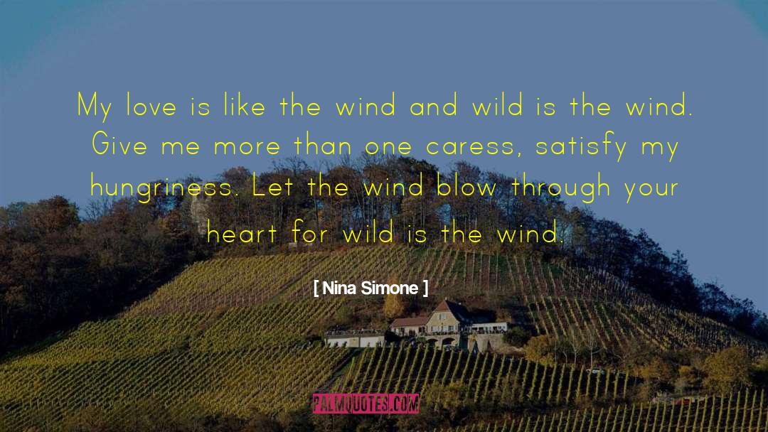 Nina Simone Quotes: My love is like the