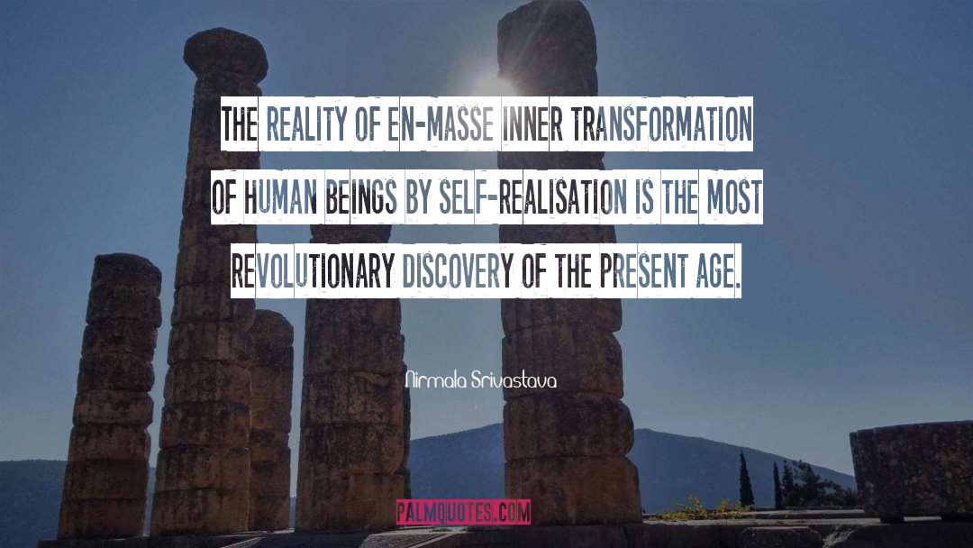 Nirmala Srivastava Quotes: The reality of en-masse inner