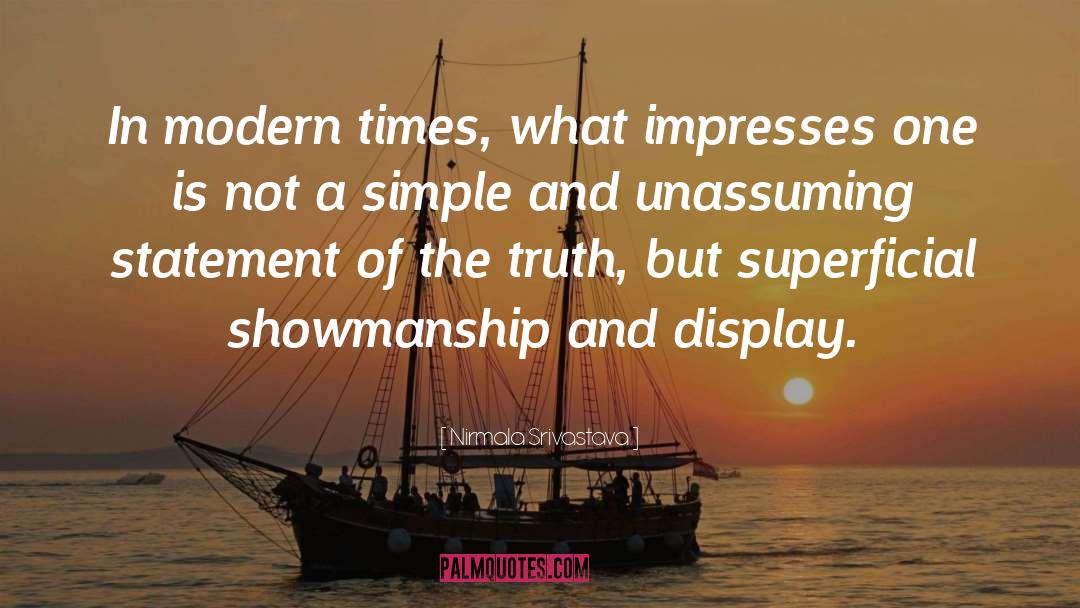 Nirmala Srivastava Quotes: In modern times, what impresses