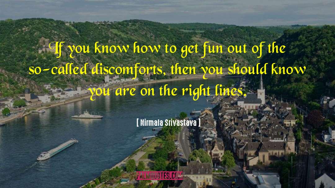 Nirmala Srivastava Quotes: If you know how to