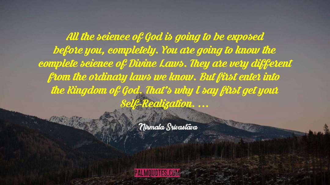 Nirmala Srivastava Quotes: All the science of God