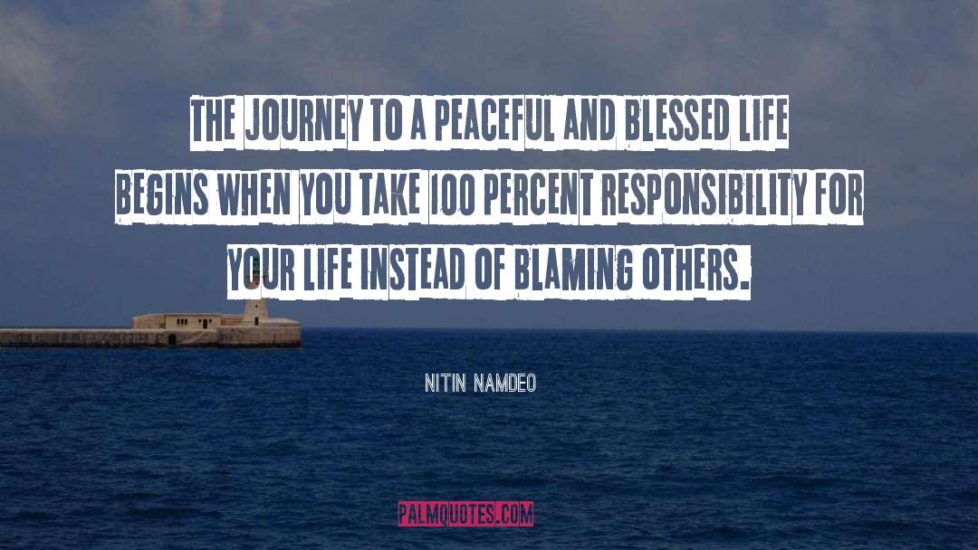 Nitin Namdeo Quotes: The journey to a peaceful