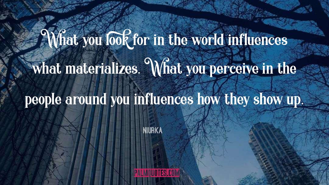 Niurka Quotes: What you look for in
