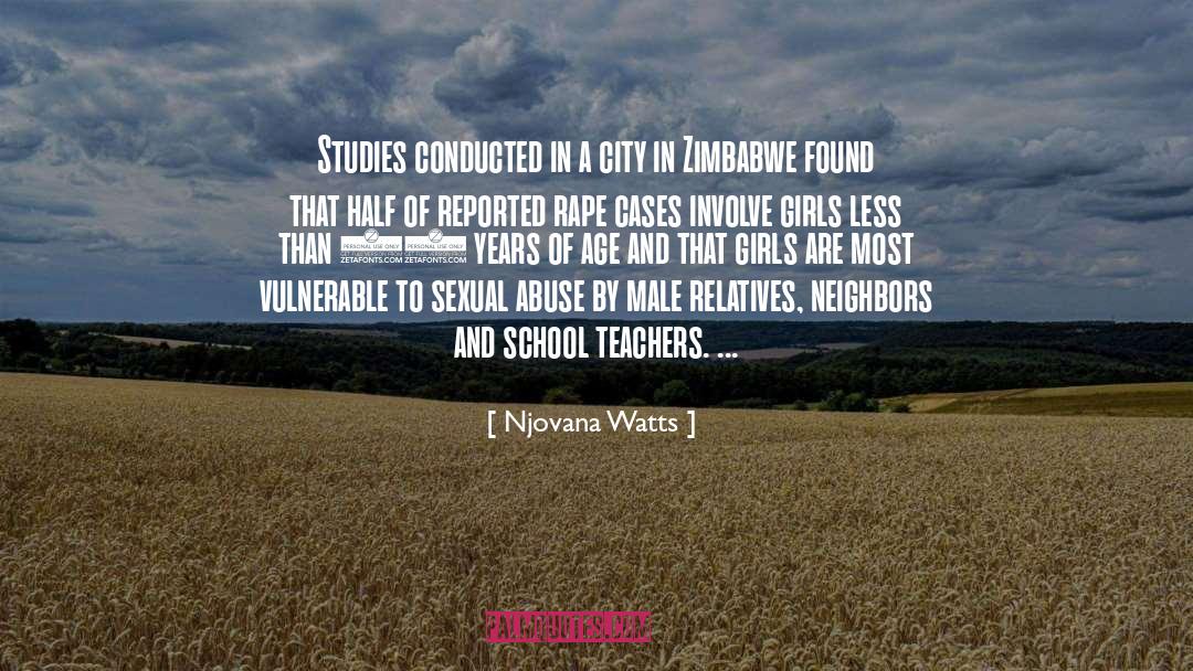 Njovana Watts Quotes: Studies conducted in a city