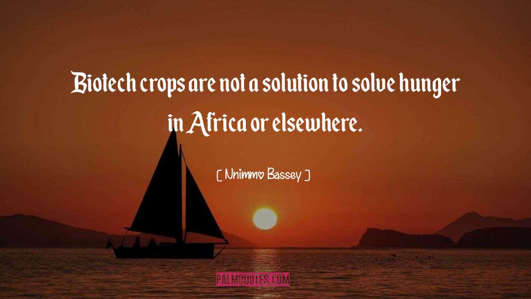 Nnimmo Bassey Quotes: Biotech crops are not a